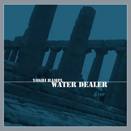 Yoshi Hampl - Water Dealer