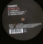 Yoshimoto - Du what you du