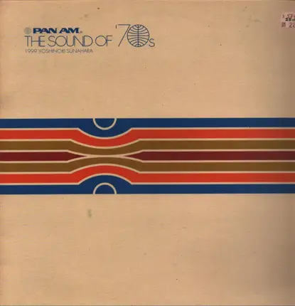Yoshinori Sunahara - Pan Am - The Sound Of '70s