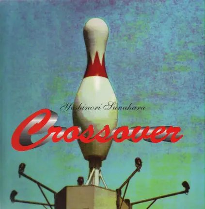 Yoshinori Sunahara - Crossover
