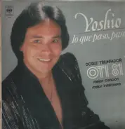 Yoshio - Lo que pasó, pasó