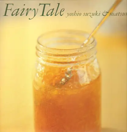 Yoshio Suzuki & Matsuri - Fairy Tale