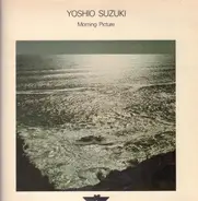 Yoshio Suzuki - Morning Picture