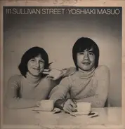 Yoshiaki Masuo - 111 Sullivan Street