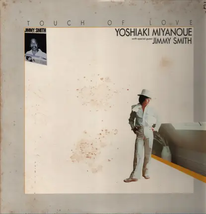 Yoshiaki Miyanoue With Special Guest Jimmy Smith - Touch Of Love