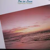 Yoshiyuki Suzuki - I'm In Love