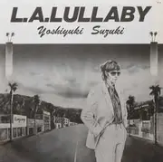 LP - Yoshiyuki Suzuki - L.A. Lullaby - +OBI, insert