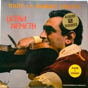 Yoska Nemeth - Toute La Musique Tzigane