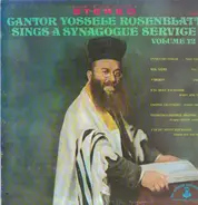 Yossele Rosenblatt - Cantor Yossele Rosenblatt Sings A Synagogue Service Volume 12