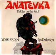 LP - Yossi Yadin - Lya Dulizkaya - Anatevka - Fiddler On The Roof