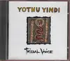 CD - Yothu Yindi - Tribal Voice