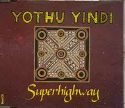 CD Single - Yothu Yindi - Superhighway