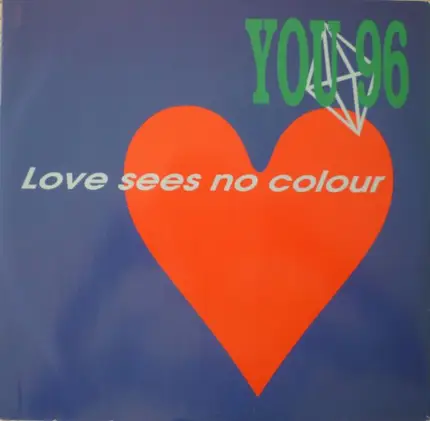 You 96 - Love Sees No Colour