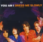 CD - You Am I - Dress Me Slowly