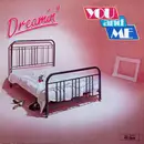 12inch Vinyl Single - You And Me - Dreamin'