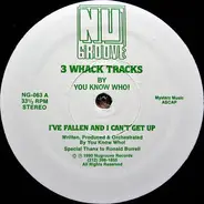 You Know Who! - 3 Whack Tracks