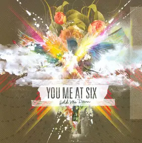 You Me at Six - Hold Me Down