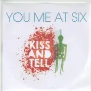 You Me At Six - Kiss And Tell