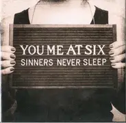 You Me At Six - Sinners Never Sleep