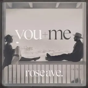 You + ME - Rose Ave.