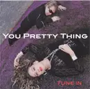 CD - You Pretty Thing - Tune In
