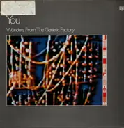 You - Wonders From The Genetic Factory