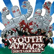Youth Attack - Don't Look Back