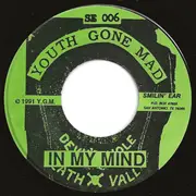 7inch Vinyl Single - Youth Gone Mad - Yesterdays Innocence…Tomorrows Insanity!