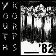 7inch Vinyl Single - Youth Korps - '82