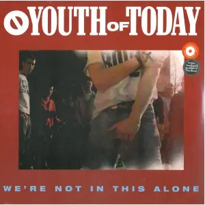 Youth Of Today - We're Not in This Alone