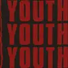 LP - Youth Youth Youth - Repackaged
