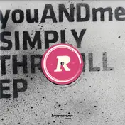 Youandme - Simply Thrill Ep