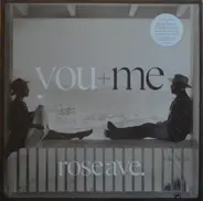 You+Me - Rose Ave.