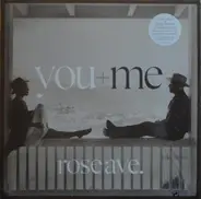 You+Me - Rose Ave.