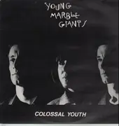 LP - Young Marble Giants - Colossal Youth - UK Original