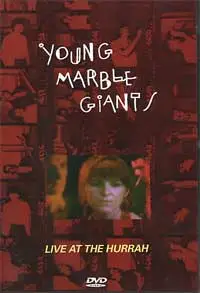 YOUNG MARBLE GIANTS - Live at the Hurrah