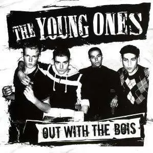 YOUNG ONES - OUT WITH THE BOIS