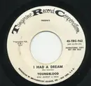 7inch Vinyl Single - Youngblood - I Had A Dream