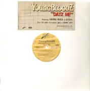 12'' - YoungBloodz - Datz me