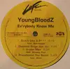 Double LP - YoungBloodZ - Ev'rybody Know Me (Clean Version) - promo