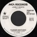 7inch Vinyl Single - Younger Brothers - Lonely Hearts