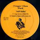 12inch Vinyl Single - Younger Than Park - Ooh Baby