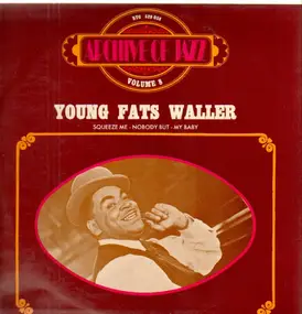 Fats Waller And His Rhythm - Archive Of Jazz Vol. 8