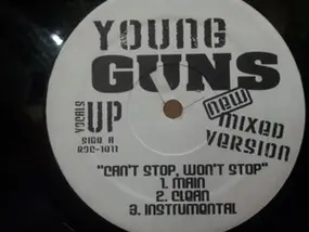 The Young Guns - Can't Stop, Won't Stop
