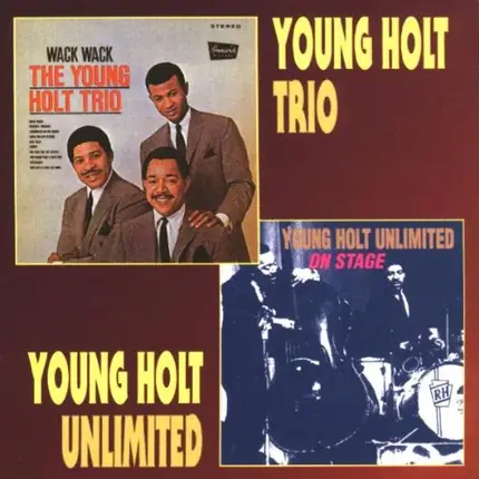Young Holt Trio - Wack Wack + on Stage