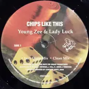 Young Zee & Lady Luck - Chips Like This