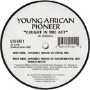 12inch Vinyl Single - Young African Pioneer - Caught In The Act