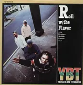 Young Black Teenagers - Roll W/The Flavor