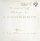 Young Black Teenagers - To My Donna (Remix)