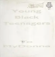 Young Black Teenagers - To My Donna (Remix)